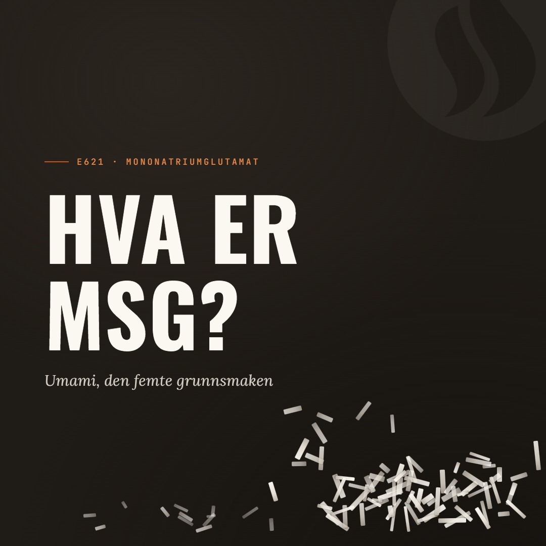 MSG (E621): Hva er det, og er det farlig?